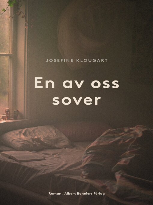 Titeldetaljer för En av oss sover av Josefine Klougart - Tillgänglig